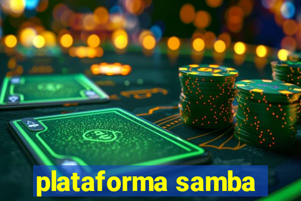 plataforma samba